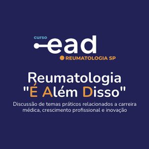 Reumatologia "É Além Disso..."