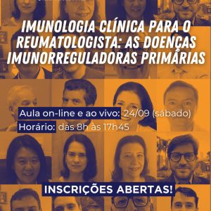 Imunologia Clínica para o Reumatologista: as doenças imunorreguladoras primárias